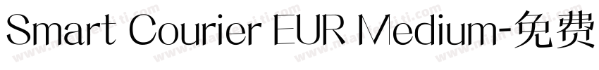 Smart Courier EUR Medium字体转换